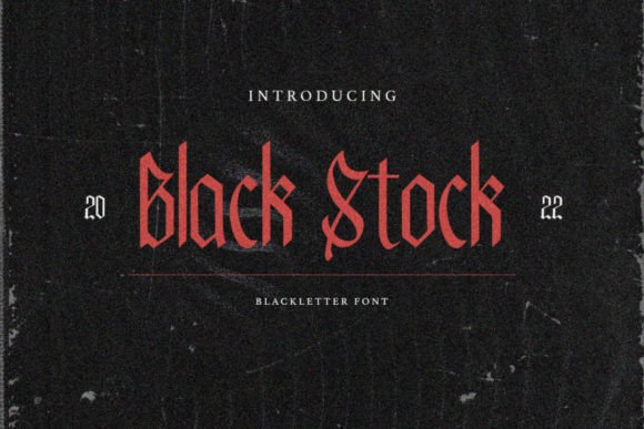 Black Stock: A Bold Blackletter Font for Modern Branding