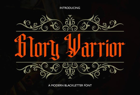 Glory Warrior: A Gothic Blackletter Font for Bold Designs