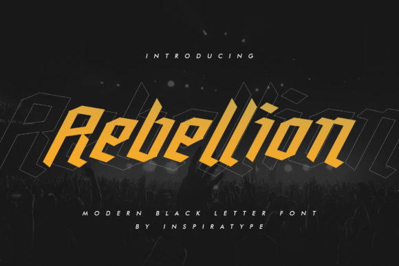 Rebellion: A Blackletter Font with Bold Sophistication